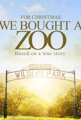 Мы купили зоопарк (2011) смотреть онлайн