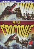 Крокодил-убийца (1989) смотреть онлайн