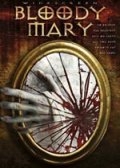 Кровавая Мэри (2006) смотреть онлайн