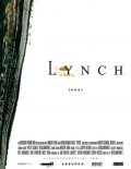 Линч (2007) смотреть онлайн