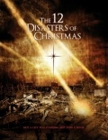 Двенадцать бедствий на Рождество  (2012) смотреть онлайн