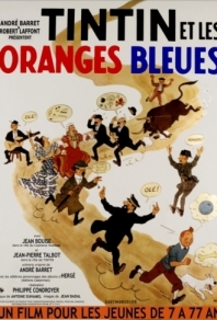 Тинтин и голубые апельсины (1964) смотреть онлайн