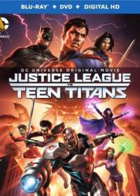 Лига Справедливости против Юных Титанов (2016) смотреть онлайн