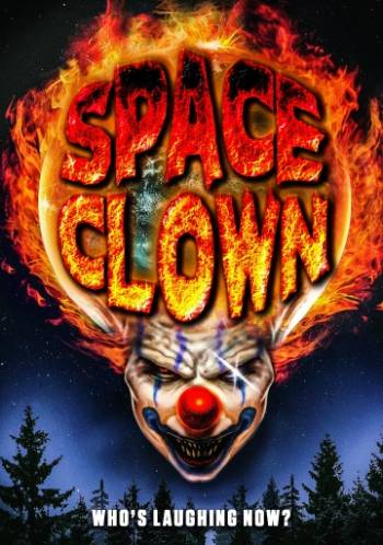 Клоун из космоса 2016 смотреть онлайн