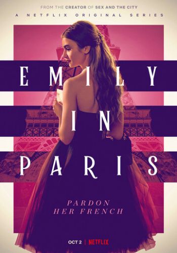 Эмили в Париже 1 сезон смотреть онлайн