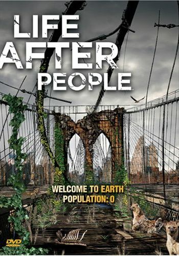 Будущее планеты: Жизнь после людей 2008 смотреть онлайн